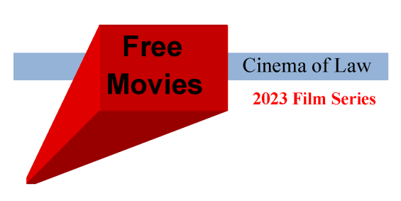 Cinema of Law: 2023 Film Series logo