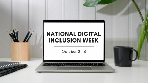 International Digital Inclusion Week | October 2 - 6