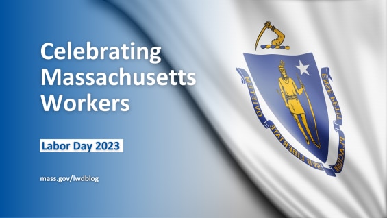 Celebrating Massachusetts Workers