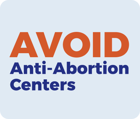 Avoid anti-abortion centers