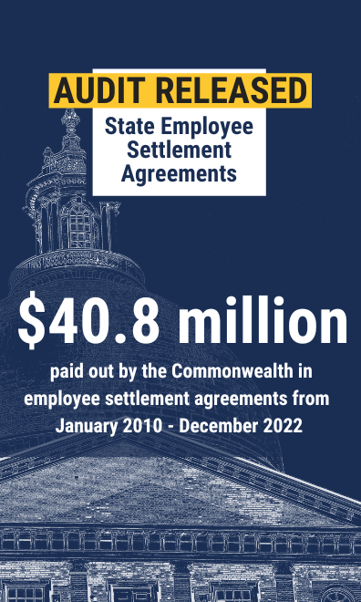 Blue tile with text that reads audit released state employee settlement agreements $40.8 million paid out by the Commonwealth in employee settlement agreements from January 2010 to December 2022