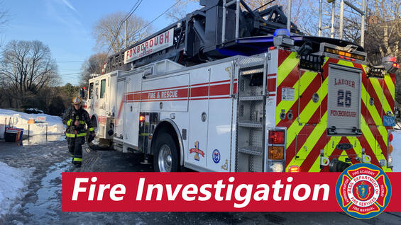 Foxborough Fire Investigation
