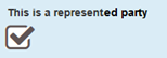 'This is a represented party' checkbox