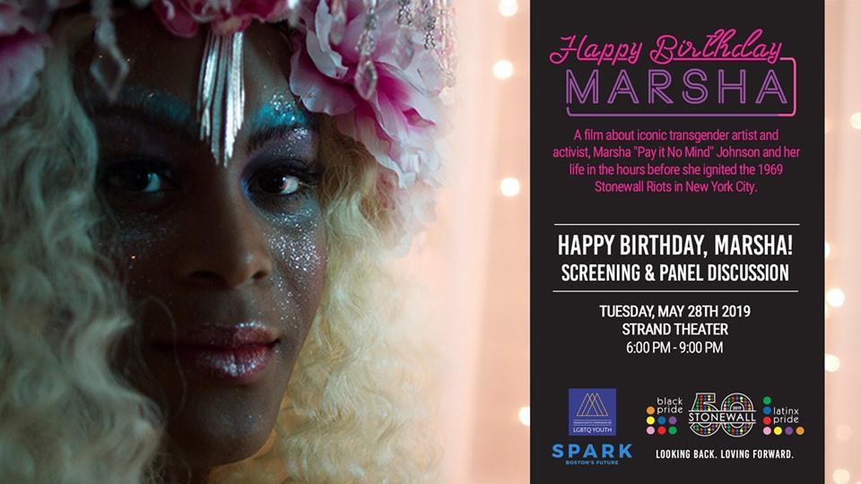 Happy Birthday, Marsha! flyer. Screening and panel discussion. Tuesdat, May 28 2019. Strand Theater 6 p.m. to 9 p.m.