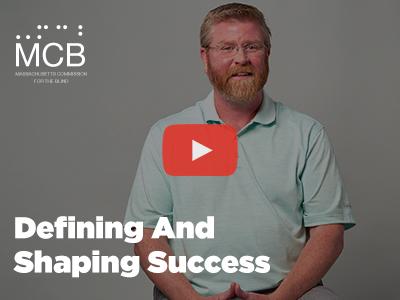 Defining and Shaping Success