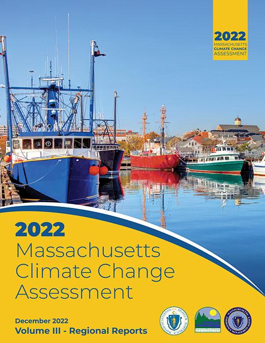 2022 Massachusetts Climate change assessment - December 2022, volume iii - regional reports