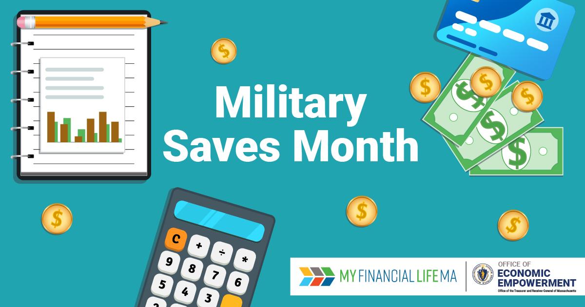 An illustration of financial imagery like calculators and money with text reading: Military Saves Month. MyFinancialLifeMA. Office of Economic Empowerment
