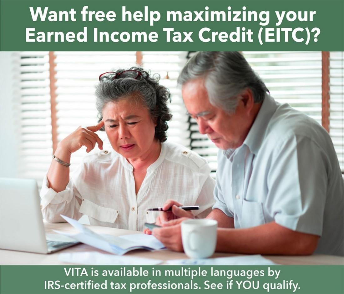 A photo of two older adults with text on the image reading: Want free help maximizing your Earned Income Tax Credit (EITC)? VITA is available in multiple languages by IRS-certified tax professionals. See if YOU qualify.