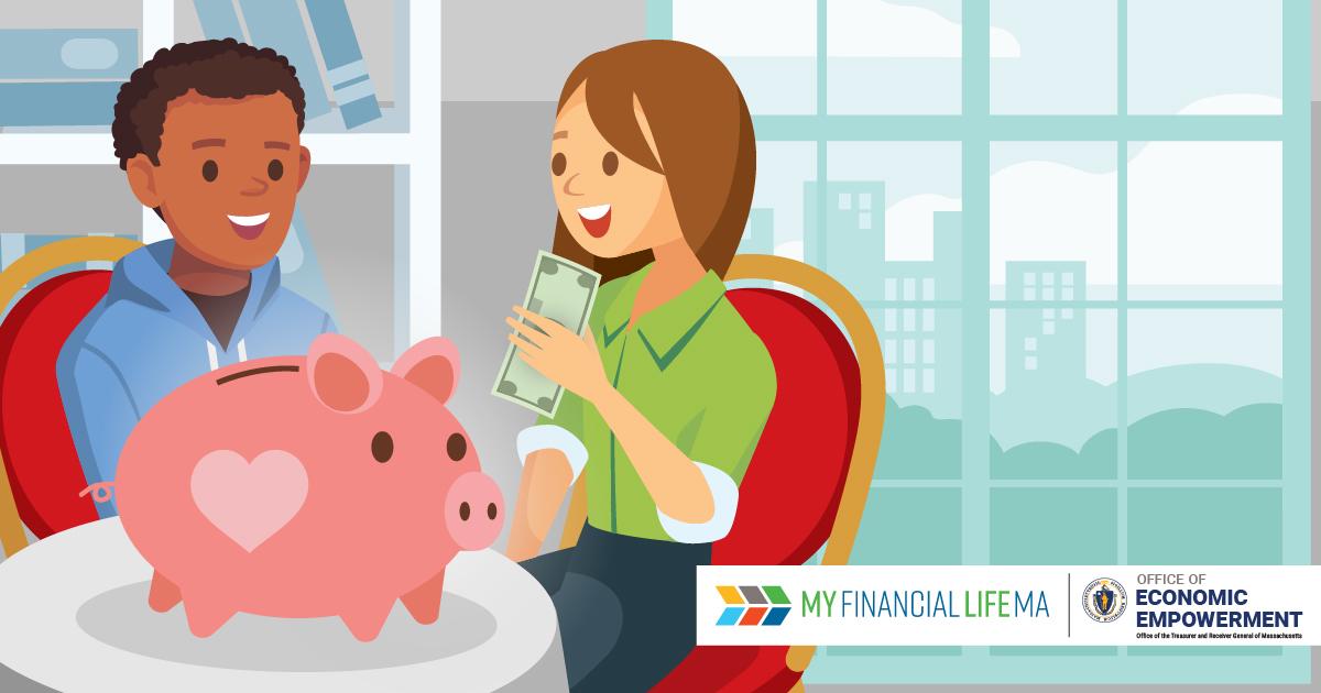 An illustration of a couple sitting next to each other with one person placing a dollar into a piggy bank. Text on the bottom right reads: "MyFinancialLifeMA | Office of Economic Empowerment"