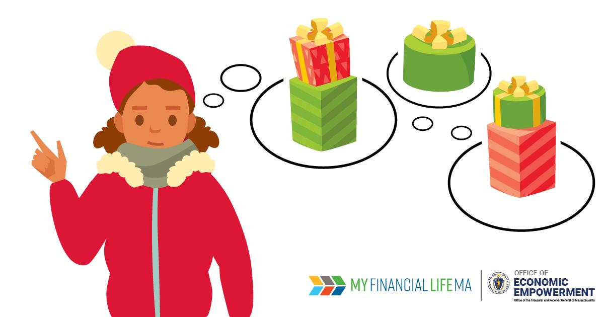 An illustration of a woman with thought bubble thinking of holiday presents. Text on the bottom of the image reads: MyFinancialLifeMA. Office of Economic Empowerment.