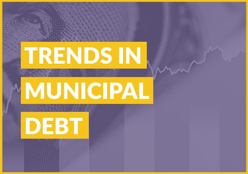 Trends in Municipal Debt