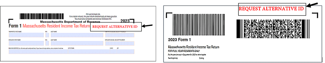 2 images: First image is the top portion of 2023 MA Form 1 with REQUEST ALTERNATIVE ID written in red at the top right. The 2nd image is the top portion of a Form 1 if it was printed from tax software with REQUEST ALTERNATIVE ID written in red at the top right.