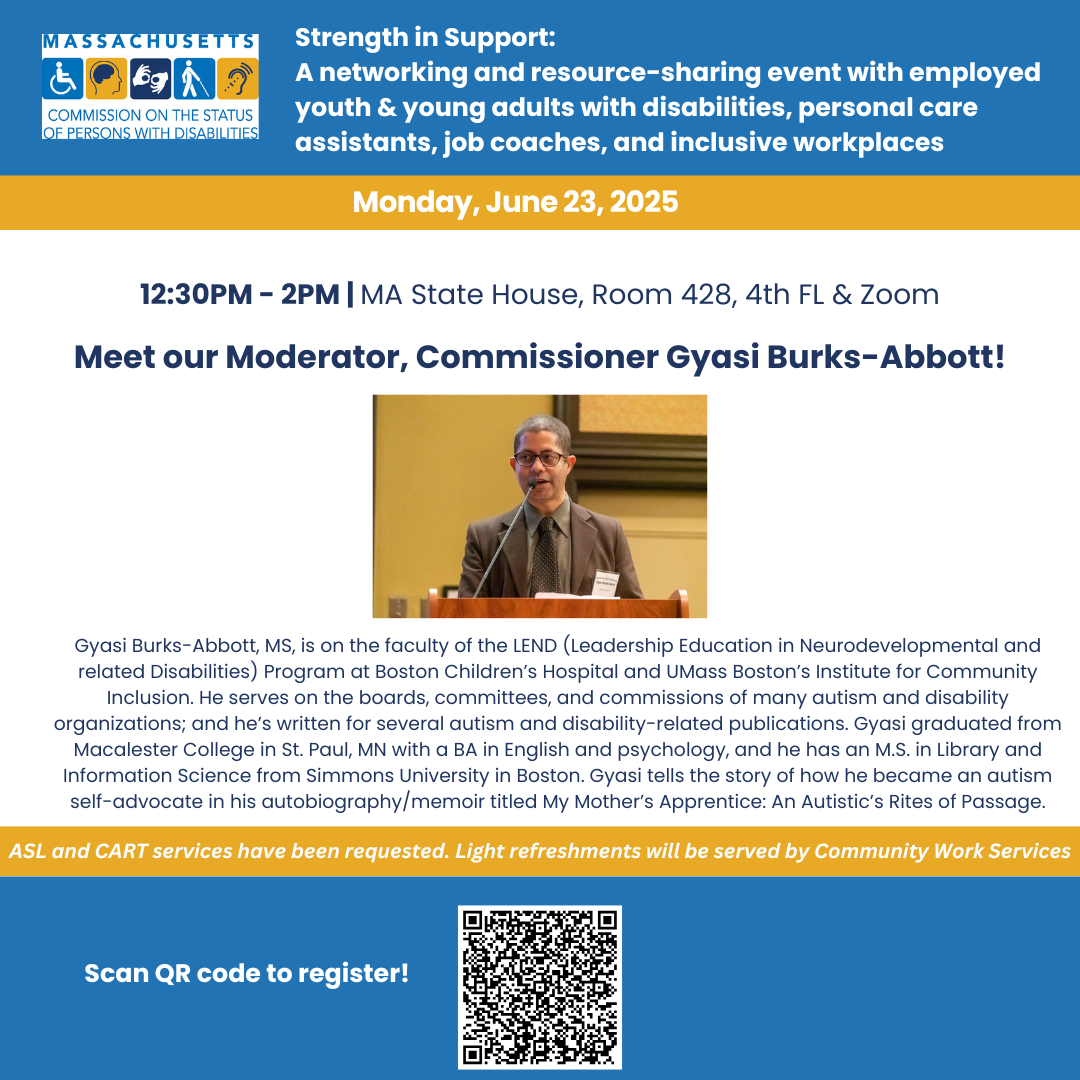 “Strength in Support,” a June 23, 2025 networking and resource-sharing event featuring employed youth with disabilities, PCAs, job coaches, and inclusive employers.