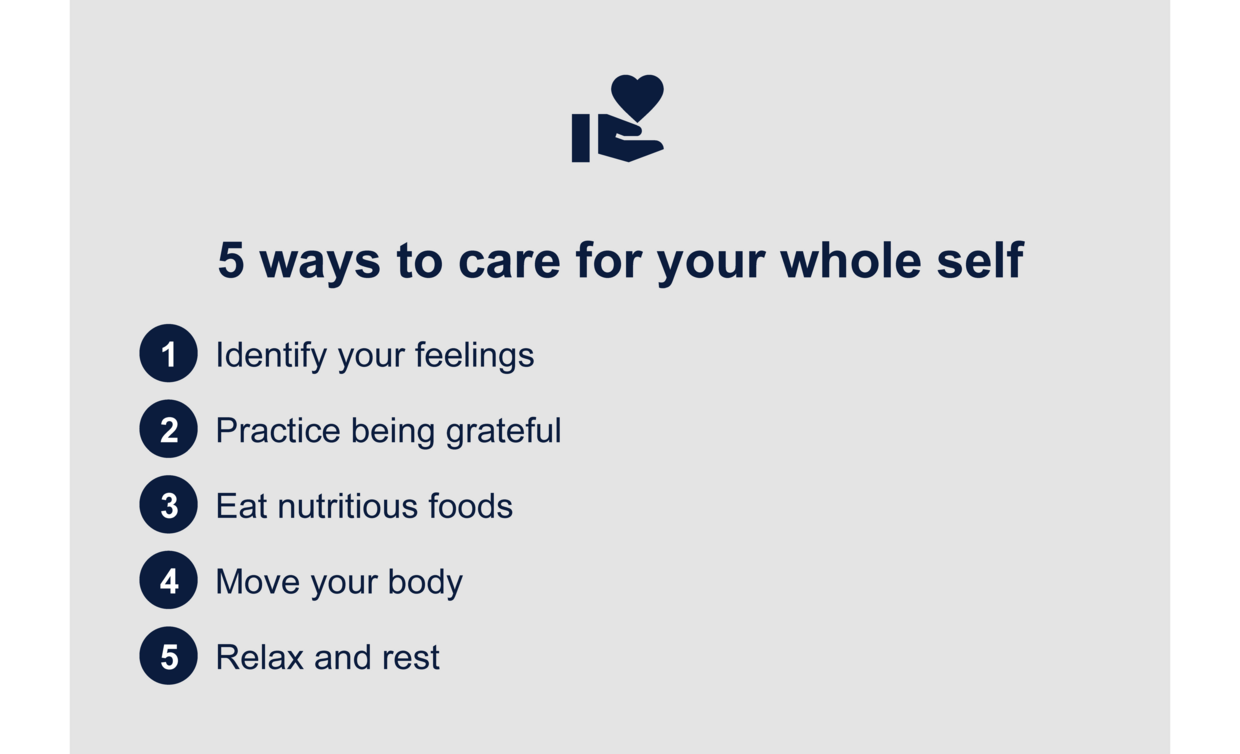 5 ways to care for your whole self