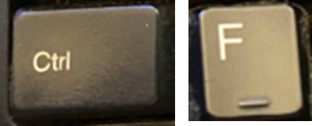 Control and F keyboard buttons. 