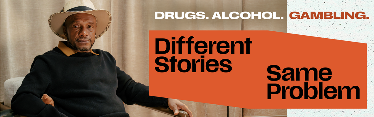 Man with the words, Drugs, alcohol, gambling. Different stories, same problem. 