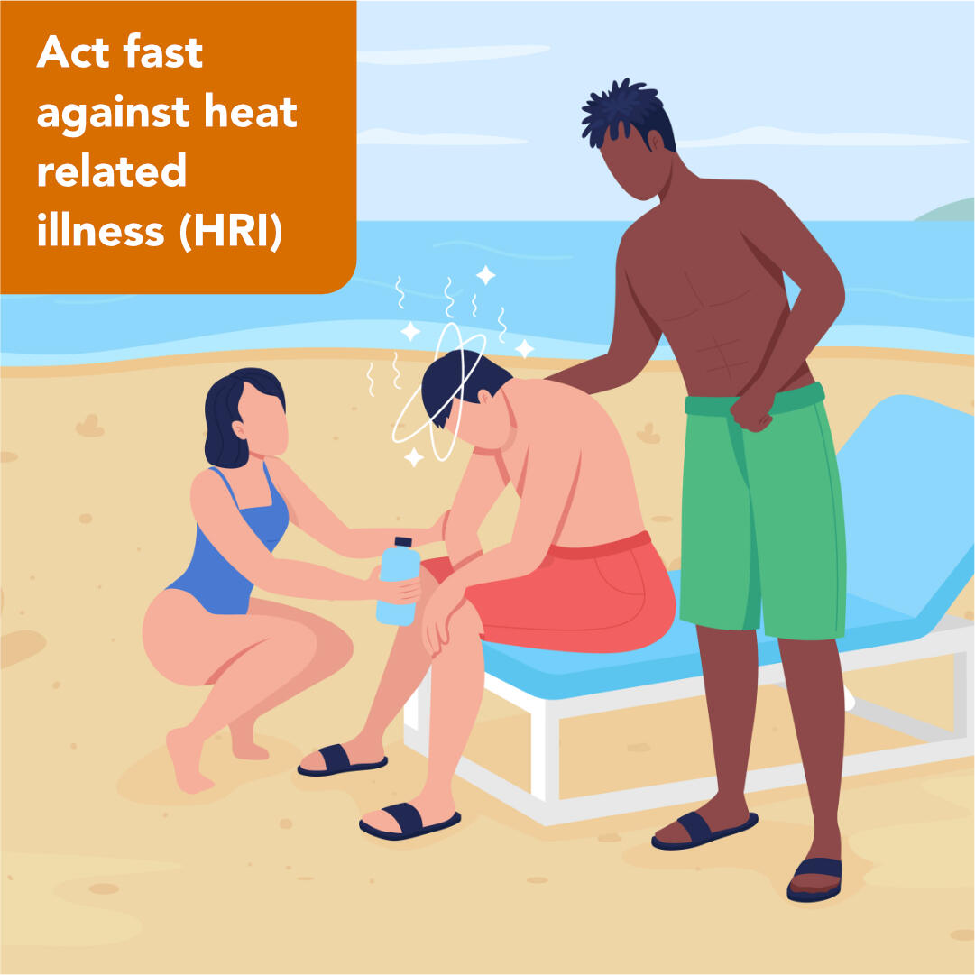 Illustration of people helping someone who appears dizzy and overheated at the beach, with the text, "Act fast against heat related illness (HRI)."