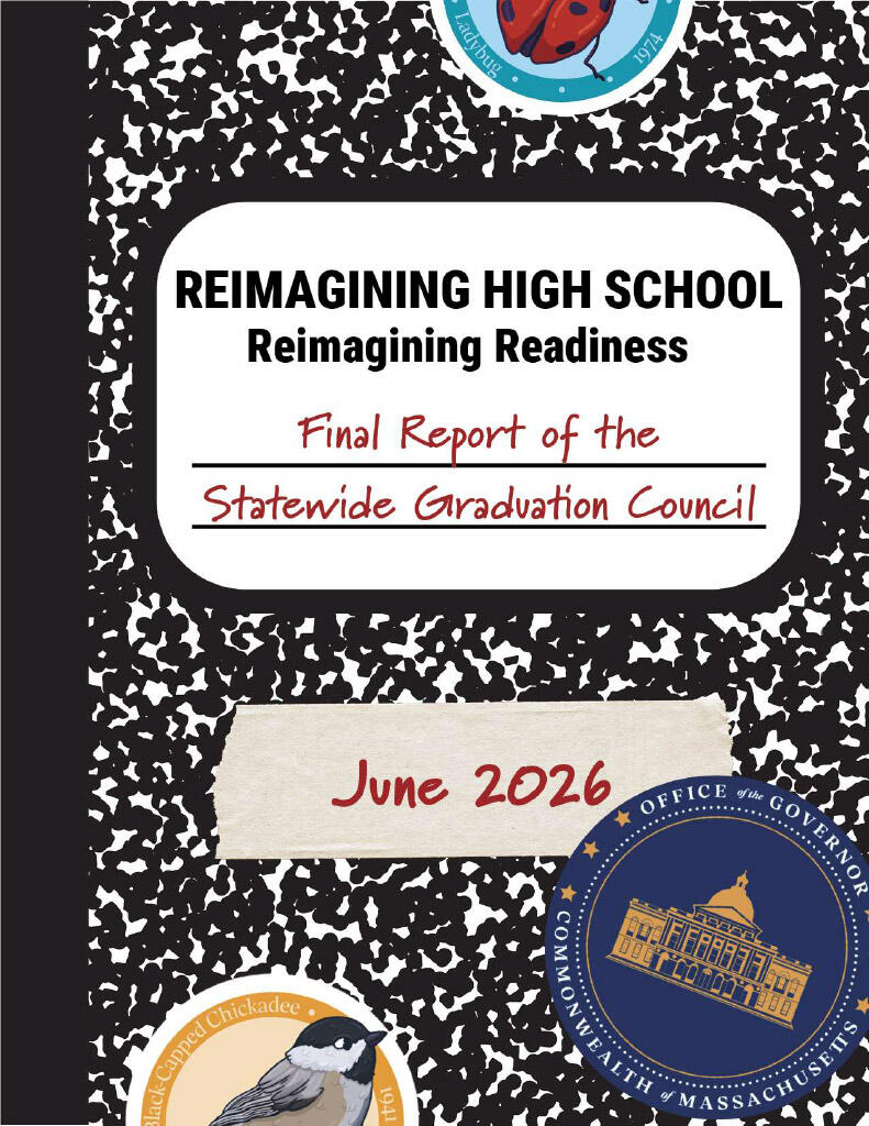 The image shows the cover to a black composition book with text that reads "Reimagining High School Reimagining Readiness" in black text, with "Final Report of the Statewide Graduation Council" in red text underneath. Lower down, "June 2026" appears in marker font on a piece of tape, with a blue seal from the Office of the Governor--Commonwealth of Massachusetts.