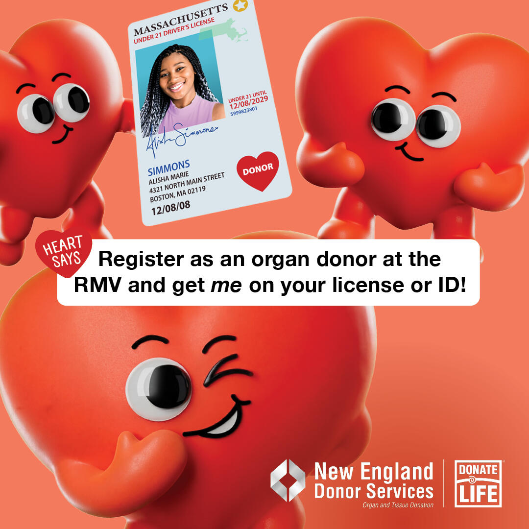 Illustrated heart characters. Heart says, "Register as an organ donor and get me on your license or ID!"