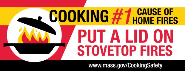 Cooking causes home fires - put a lid on stovetop fires