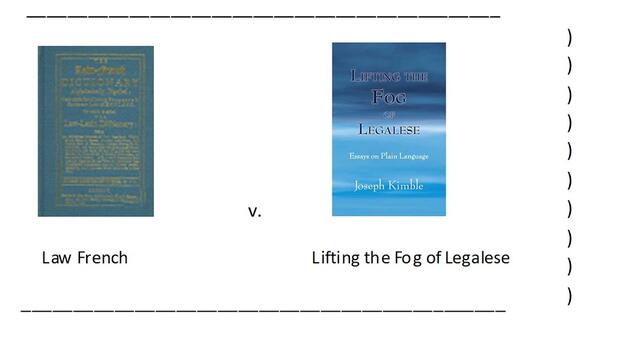 Law French and Lifting the Fog of Legalese