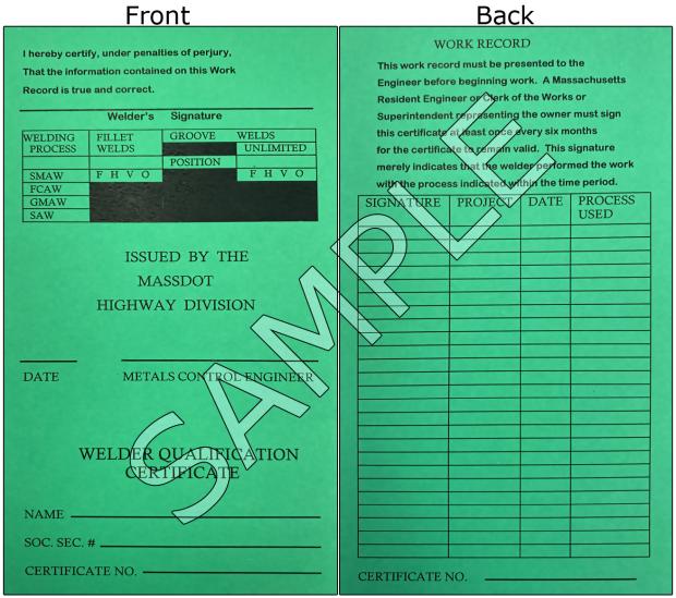 Sample front and back MassDOT Welder Qualification Certificate. The left side shows the front of the card where you add the welder's name, certificate number and the Metals control Engineer's signature. The right side shows the back side with the welder's work record.