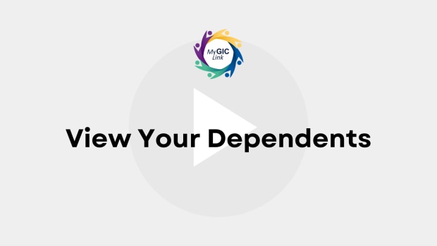 View your dependents on MyGICLink