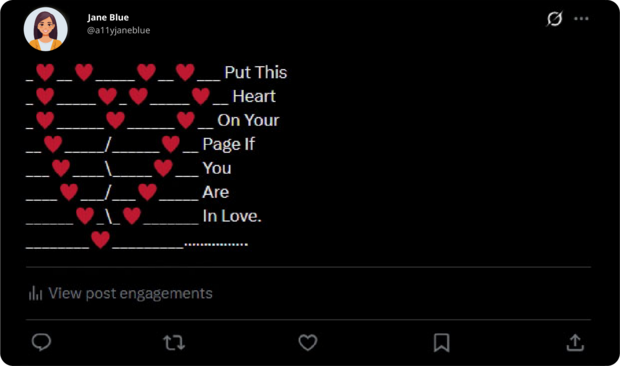Screenshot of a post that uses ASCII Art to create a heart out of heart emojis and the words "Put this heart on your page if you are in love."