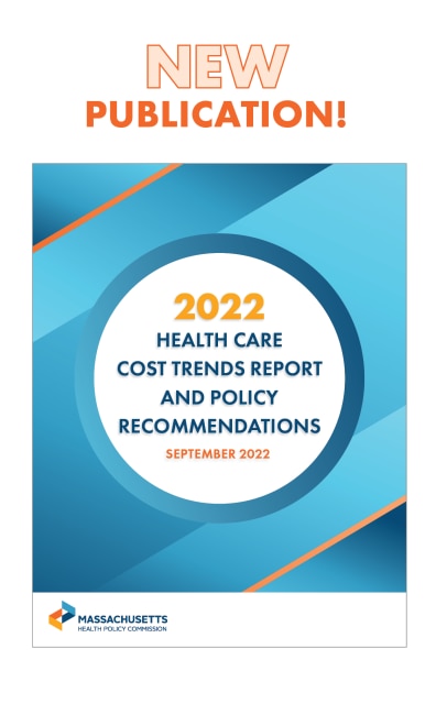 orange text says "New publication!" Underneath is the cover page of 2022 Health Care Cost Trends Report and Policy Recommendations (September 2022). 