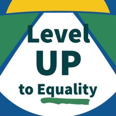 Logo with "Level Up to Equality" written in text