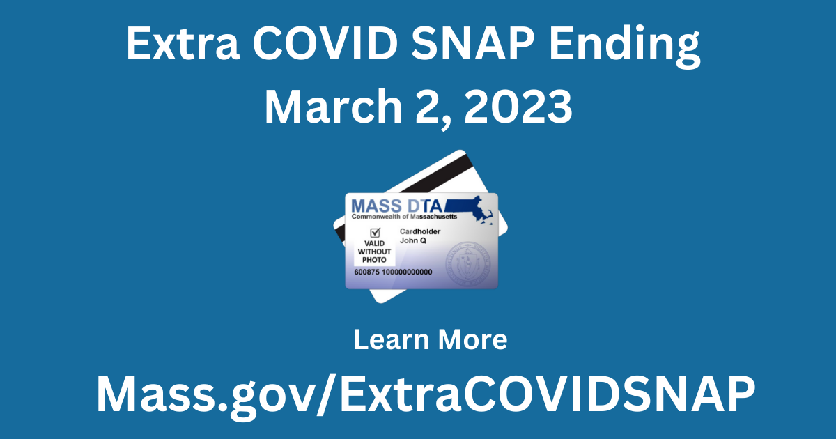 Graphic of an ebt card saying the extra covid SNAP is ending and includes the link to Mass.gov/ExtraCOVIDSNAP