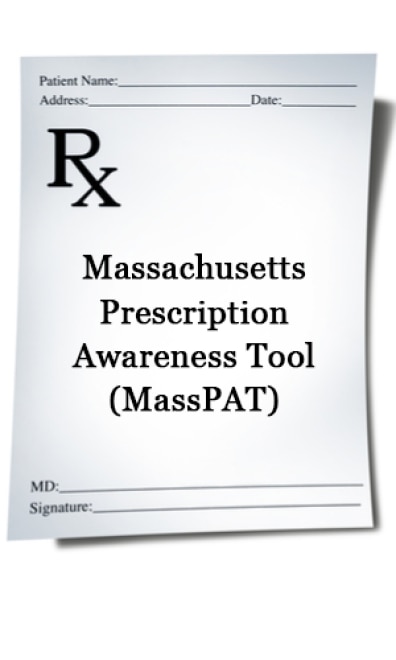 Massachusetts Prescription Awareness Tool (MassPAT) RX